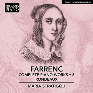 Maria Stratigou - Farrenc: Complete Piano Works, Vol. in the group OUR PICKS / Friday Releases / Friday the 13th of september 2024 at Bengans Skivbutik AB (5557305)