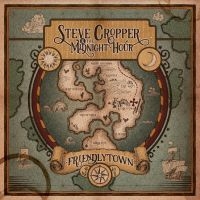 Steve Cropper & The Midnight Hour - Friendlytown in the group OUR PICKS / Friday Releases / Friday the 23rd of August at Bengans Skivbutik AB (5557371)