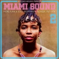 Soul Jazz Records Presents - Miami Sound 2 ? More Funk & Soul Fr in the group VINYL / Upcoming releases / Pop-Rock at Bengans Skivbutik AB (5557492)