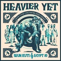 Seun Kuti & Egypt 80 - Heavier Yet Lays The Crownless Head in the group OUR PICKS / Friday Releases / Friday the 4th of october 2024 at Bengans Skivbutik AB (5557538)