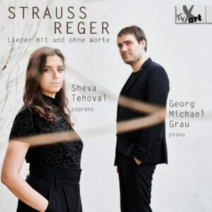 Sheva Tehoval Georg Michael Grau - Richard Strauss/Max Reger: Songs Wi in the group CD / Klassiskt at Bengans Skivbutik AB (5557670)