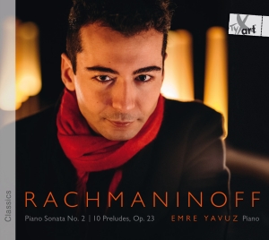 Emre Yavuz - Rachmaninov: Piano Sonata No. 2 10 in the group CD / Klassiskt at Bengans Skivbutik AB (5557679)