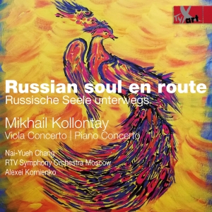 Nai-Yeh Chang Rtv Symphony Orchest - Mikhail Kollontay: Russian Soul En in the group OUR PICKS / Christmas gift tip CD at Bengans Skivbutik AB (5557746)