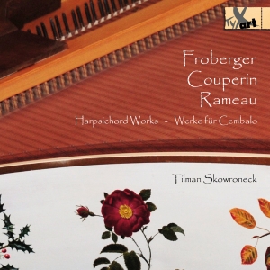 Tilman Skowroneck - Works For Harpsichord By Froberger, in the group CD / Klassiskt at Bengans Skivbutik AB (5557760)