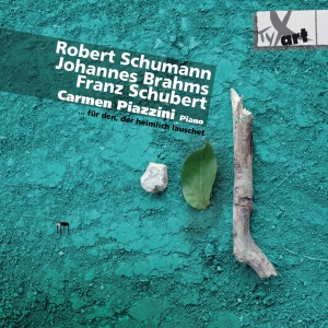 Carmen Piazzini - Schumann/Brahms/Schubert - Piano Wo in the group OUR PICKS / Christmas gift tip CD at Bengans Skivbutik AB (5557841)