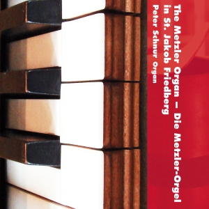 Peter Schnur - The Metzler Organ In St. Jakob Frie in the group CD / Klassiskt at Bengans Skivbutik AB (5557844)