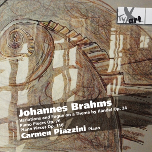 Carmen Piazzini - Brahms: Variations & Fugue Op. 24 B in the group CD / Klassiskt at Bengans Skivbutik AB (5557845)