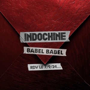 Indochine - Babel Babel in the group CD / Importnyheter / Fransk Musik,Pop-Rock at Bengans Skivbutik AB (5557883)