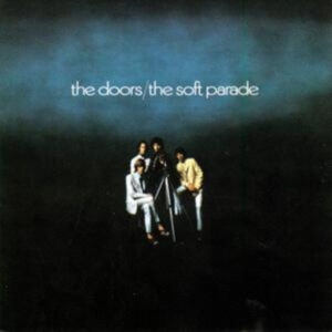 The Doors - The Soft Parade in the group VINYL / Pop-Rock at Bengans Skivbutik AB (5557949)