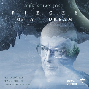 Simon Höfele Frank Dupree Christo - Christian Jost: Pieces Of A Dream in the group OUR PICKS / Friday Releases / Friday the 16th of August at Bengans Skivbutik AB (5558106)