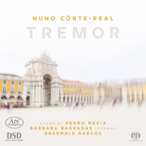 Nuno Corte-Real - Nuno Corte-Real: Tremor in the group MUSIK / SACD / Klassiskt at Bengans Skivbutik AB (5558139)