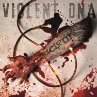 Nuclear - Violent Dna in the group OUR PICKS / Friday Releases / Friday the 25th october 2024 at Bengans Skivbutik AB (5558433)