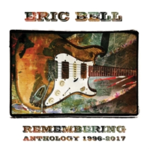 Bell Eric - Remembering - Anthology 1996-2017 in the group OUR PICKS / Friday Releases / Friday the 27th of september 2024 at Bengans Skivbutik AB (5558541)
