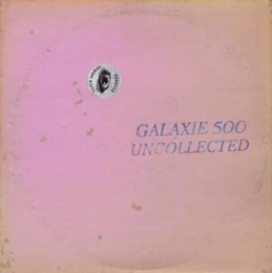 Galaxie 500 - Uncollected Noise New York ?88-?90 in the group CD / Pop-Rock at Bengans Skivbutik AB (5558629)