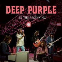 Deep Purple - In The Beginning (Pink Vinyl) in the group OUR PICKS / Friday Releases / Friday the 6th of september 2024 at Bengans Skivbutik AB (5558669)