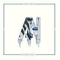 Abu Nein - Dark Faith in the group OUR PICKS / Friday Releases / Friday the 6th of september 2024 at Bengans Skivbutik AB (5558697)