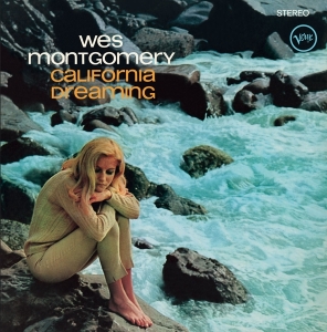 Wes Montgomery - California Dreaming in the group OTHER / Övrigt / at Bengans Skivbutik AB (5558802)