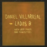 Villarreal Daniel Jeff Parker An - Lados B in the group VINYL / Jazz at Bengans Skivbutik AB (5558911)