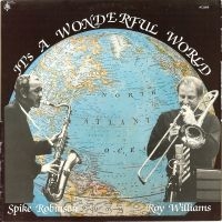 Spike Robinson & Roy Williams - It's A Wonderful World in the group VINYL / Jazz at Bengans Skivbutik AB (5558928)