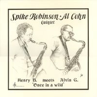 Spike Robinson & Al Cohn - Henry B. Meets Alvin G.: Once In A in the group VINYL / Jazz at Bengans Skivbutik AB (5558932)