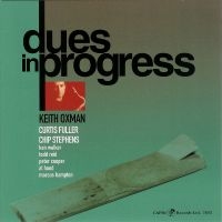 Keith Oxman - Dues In Progress in the group CD / Jazz at Bengans Skivbutik AB (5558976)