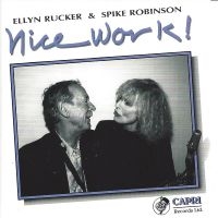 Ellyn Rucker & Spike Robinson - Nice Work! in the group CD / Jazz at Bengans Skivbutik AB (5558992)