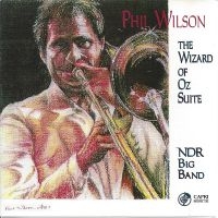 Phil Wilson & Ndr Big Band & Herb G - The Wizard Of Oz Suite in the group CD / Jazz at Bengans Skivbutik AB (5559005)