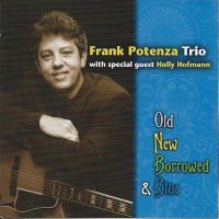 Frank Potenza - Old, New, Borrowed & Blue in the group CD / Jazz at Bengans Skivbutik AB (5559080)