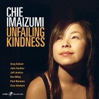 Chie Imaizumi - Unfailing Kindness in the group CD / Jazz at Bengans Skivbutik AB (5559111)