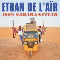 Etran De L'aïr - 100% Sahara Guitar in the group OUR PICKS / Friday Releases / Friday the 6th of september 2024 at Bengans Skivbutik AB (5559196)