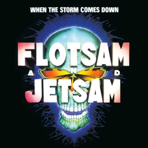 Flotsam And Jetsam - When The Storm Comes Down in the group OTHER / Övrigt / at Bengans Skivbutik AB (5559233)