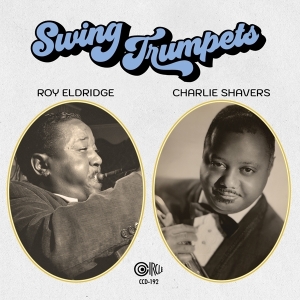 Roy Eldridge & Charlie Shavers - Swing Trumpets in the group OTHER / Övrigt / at Bengans Skivbutik AB (5559247)