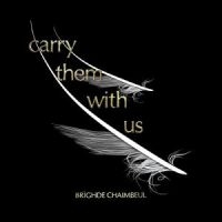 Chaimbeul Brighde - Carry Them With Us in the group VINYL / Svensk Folkmusik at Bengans Skivbutik AB (5559278)