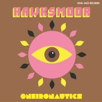 Hawksmoor - Oneironautics in the group OUR PICKS / Friday Releases / Friday the 11th october 2024 at Bengans Skivbutik AB (5559322)