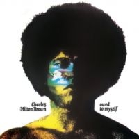 Hilton Brown Charles - Owed To Myself in the group OTHER / Övrigt / at Bengans Skivbutik AB (5559332)
