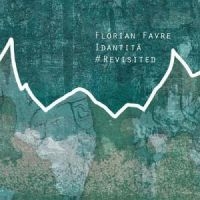 Favre Florian - Idantita #Revisited in the group CD / Jazz at Bengans Skivbutik AB (5559370)