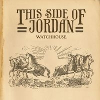 Watchhouse - This Side Of Jordan (Gold Vinyl) in the group OUR PICKS / Friday Releases / Friday the 13th of september 2024 at Bengans Skivbutik AB (5559498)