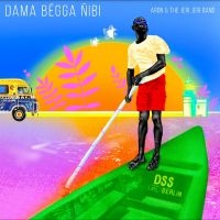 Aron & The Jeri Jeri Band - Dama Begga Nibi (I Want To Go Home) in the group OUR PICKS / Friday Releases / Friday the 16th of August at Bengans Skivbutik AB (5559507)