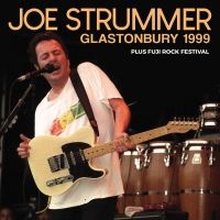 Strummer Joe - Glastonbury 1999 in the group OUR PICKS / Friday Releases / Friday the 30:th august 2024 at Bengans Skivbutik AB (5559577)