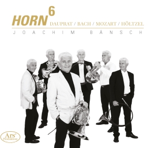 Dauprat/Bach Cpe/Höltzel/Bach J.S - Horn 6 - Works For Horn in the group CD / Klassiskt at Bengans Skivbutik AB (5559820)