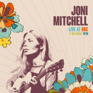Mitchell Joni - Live At The Bbc, 1970 in the group OTHER / Övrigt / at Bengans Skivbutik AB (5559900)
