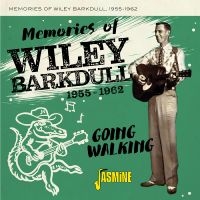 Barkdull Wiley - Memories Of Wiley Barkdull, 1955-19 in the group CD / Pop-Rock at Bengans Skivbutik AB (5559921)