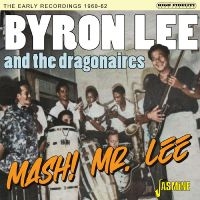 Byron Lee And The Dragonaires - Mash! Mr Lee - The Early Recordings in the group CD / Pop-Rock at Bengans Skivbutik AB (5559922)