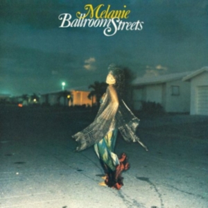 Melanie - Ballroom Streets in the group OTHER / Övrigt / at Bengans Skivbutik AB (5559938)
