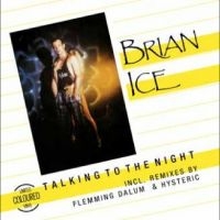 Ice Brian - Talking To The Night in the group OUR PICKS / Friday Releases / Friday the 16th of August at Bengans Skivbutik AB (5560055)