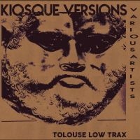 Tolouse Low Trax - Kiosque Versions in the group VINYL / Upcoming releases / Pop-Rock at Bengans Skivbutik AB (5560073)