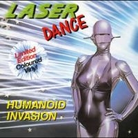 Laserdance - Humanoid Invasion in the group OUR PICKS / Friday Releases / Friday the 23rd of August at Bengans Skivbutik AB (5560076)