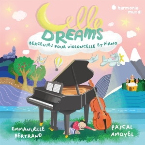 Emmanuelle Bertrand & Pascal Amoyel - Cello Dreams in the group OTHER / Övrigt / at Bengans Skivbutik AB (5560121)