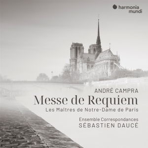 Ensemble Correspondances & Sebastien Dauce - André Campra: Messe De Requiem - Les Maitres De Notre-Dame De Paris in the group OTHER / Övrigt / at Bengans Skivbutik AB (5560125)