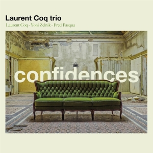 Laurent -Trio- Coq - Confidences in the group OTHER / Övrigt / at Bengans Skivbutik AB (5560126)